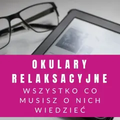 Okulary relaksacyjne i czytnik e-booków na jasnym tle.