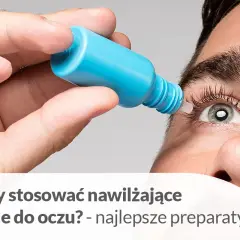 Nawilżające krople do oczu pomogą na pieczenie i dyskomfort po naświetleniu. Aplikacja jest prosta i szybka.