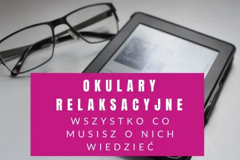 Okulary relaksacyjne i czytnik e-booków na jasnym tle.