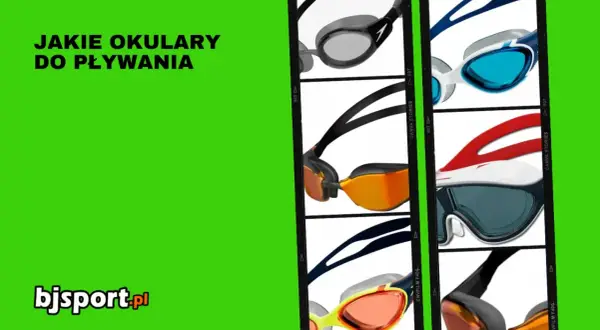 Jak dobrać okulary do pływania? Różne modele gogli pływackich, od klasycznych po sportowe, z kolorowymi soczewkami.