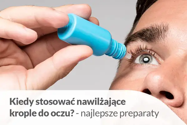 Nawilżające krople do oczu pomogą na pieczenie i dyskomfort po naświetleniu. Aplikacja jest prosta i szybka.