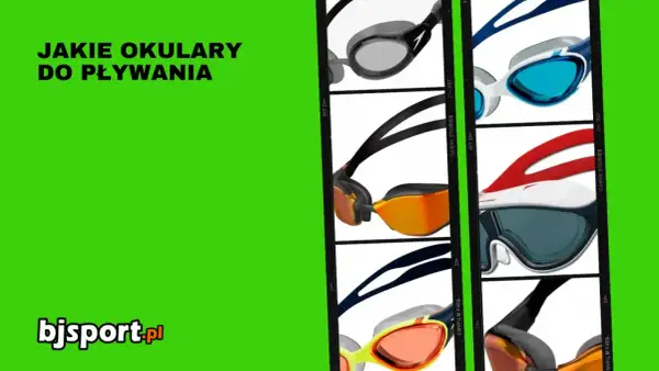 Jak dobrać okulary do pływania? Różne modele gogli pływackich, od klasycznych po sportowe, z kolorowymi soczewkami.